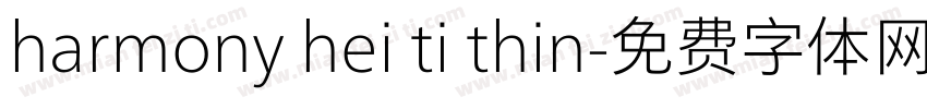 harmony hei ti thin字体转换
